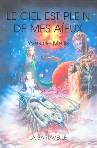 Le ciel est plein de mes aïeux