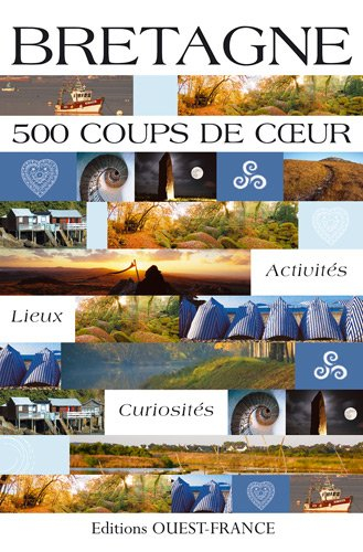 Bretagne : 500 coups de coeur