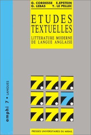 Etudes textuelles : littérature moderne de langue anglaise