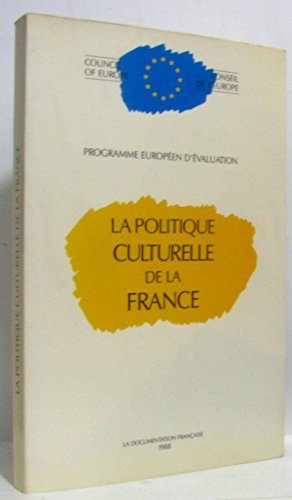 La Politique culturelle de la France : programme européen d'évaluation