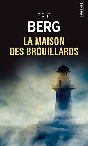 La maison des brouillards