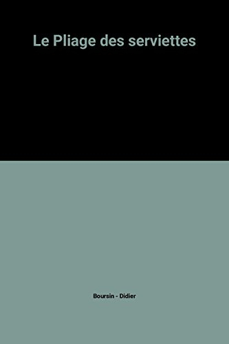 le pliage des serviettes