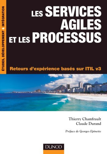 Les services agiles et les processus : retours d'expérience basés sur Itil v3