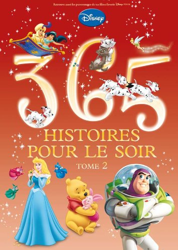 365 histoires pour le soir. Vol. 2