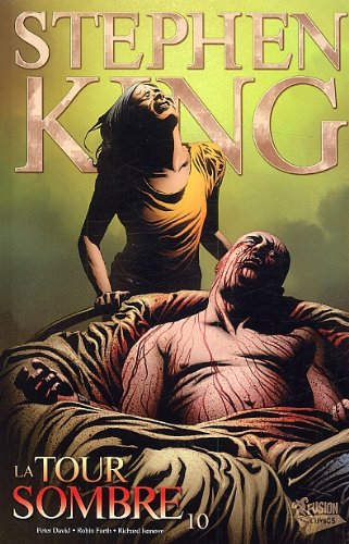 La tour sombre. Vol. 10