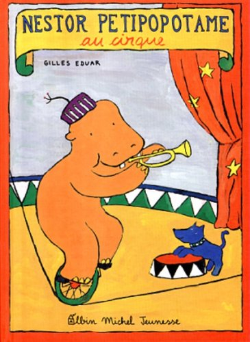 Nestor petitpopotame au cirque