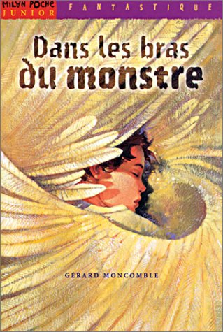Dans les bras du monstre