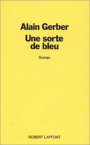 Le faubourg des Coups-de-Trique. Vol. 2. Une sorte de bleu