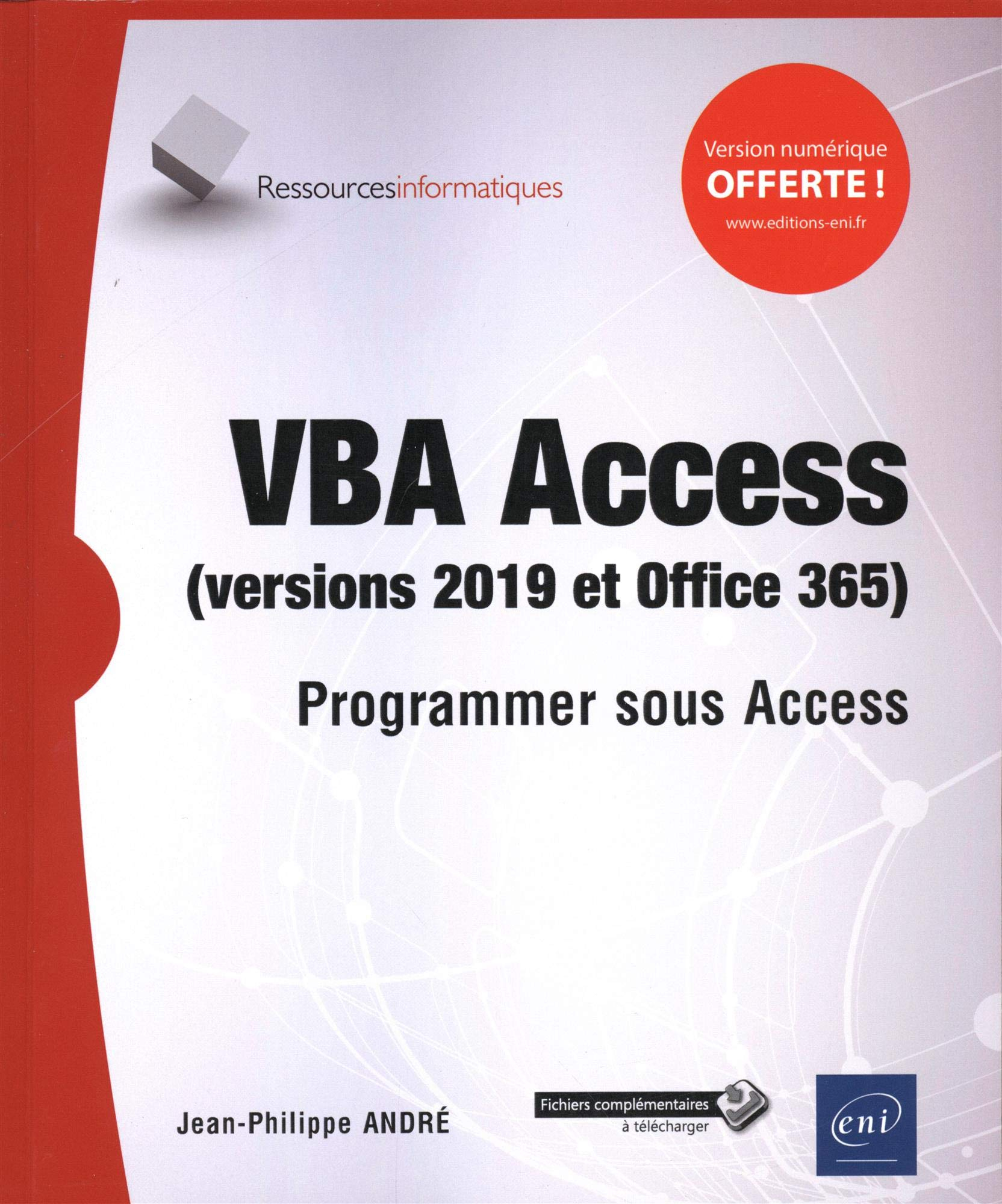 VBA Access (versions  2019 et Office 365) : programmer sous Access