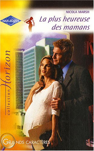 La plus heureuse des mamans