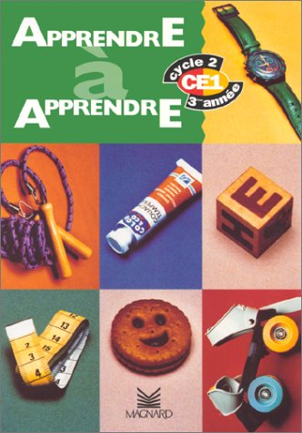 Apprendre à apprendre, CE1 : cycle 2, 3e année