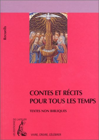 Contes et récits pour tous les temps