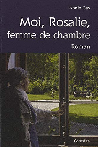 Moi, Rosalie, femme de chambre