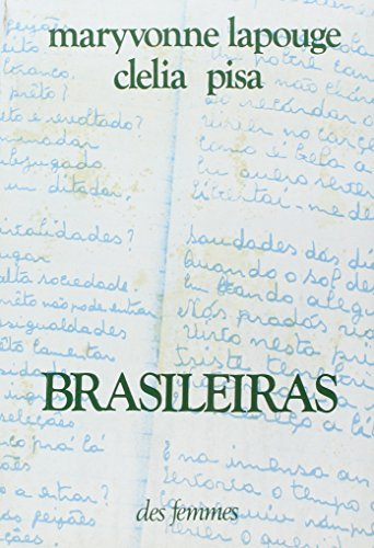 Brasileiras : voix, écrits du Brésil