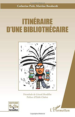 Itinéraire d'une bibliothécaire