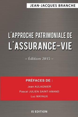 L'approche patrimoniale de l'assurance-vie