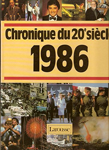 Chronique du 20e siècle : 1986