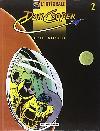 Dan Cooper : l'intégrale. Vol. 2