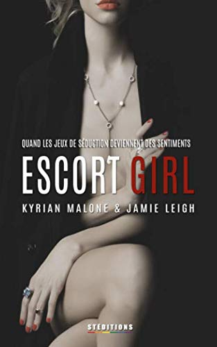 Escort Girl: Roman lesbien (Version Clarke/Keira)