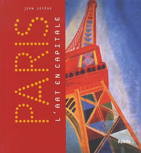 Paris : l'art en capitale