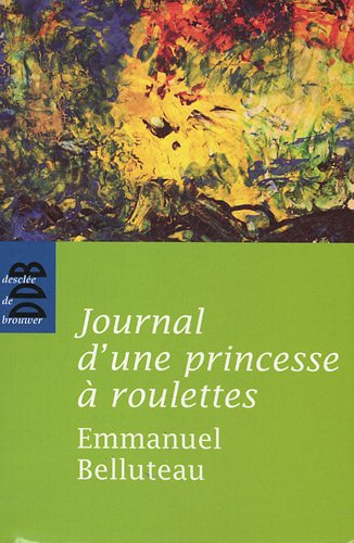 Journal d'une princesse à roulettes