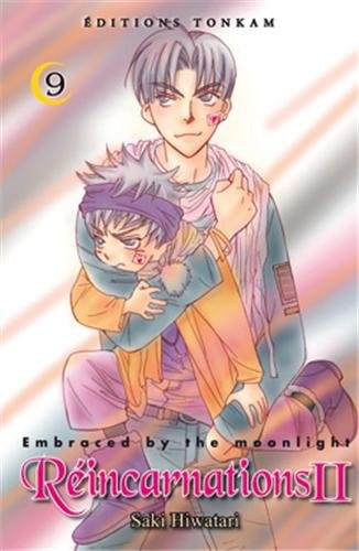 Réincarnations II : embraced by the moonlight. Vol. 9