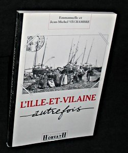 Ille-et-Vilaine autrefois