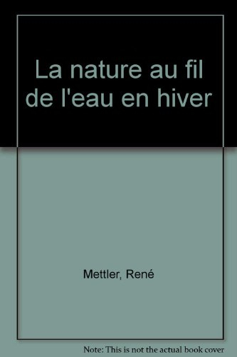 la nature au fil de l'eau en hiver