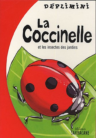 La coccinelle et les insectes des jardins