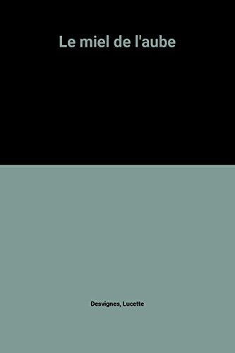 le miel de l'aube