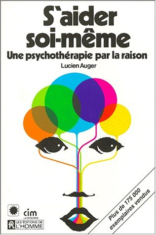 s'aider soi-même : une psychothérapie par la raison