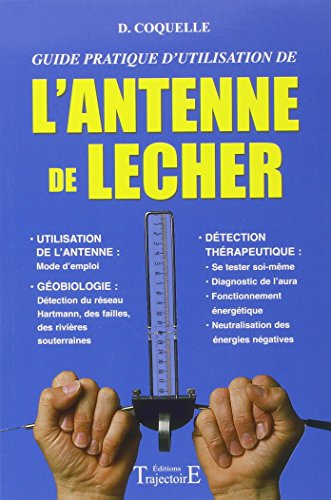 L'antenne de Lecher : guide pratique d'utilisation