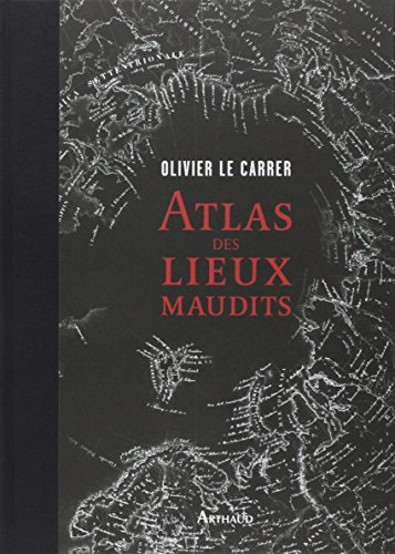 Atlas des lieux maudits