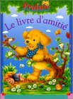 Praline : le livre d'amitié