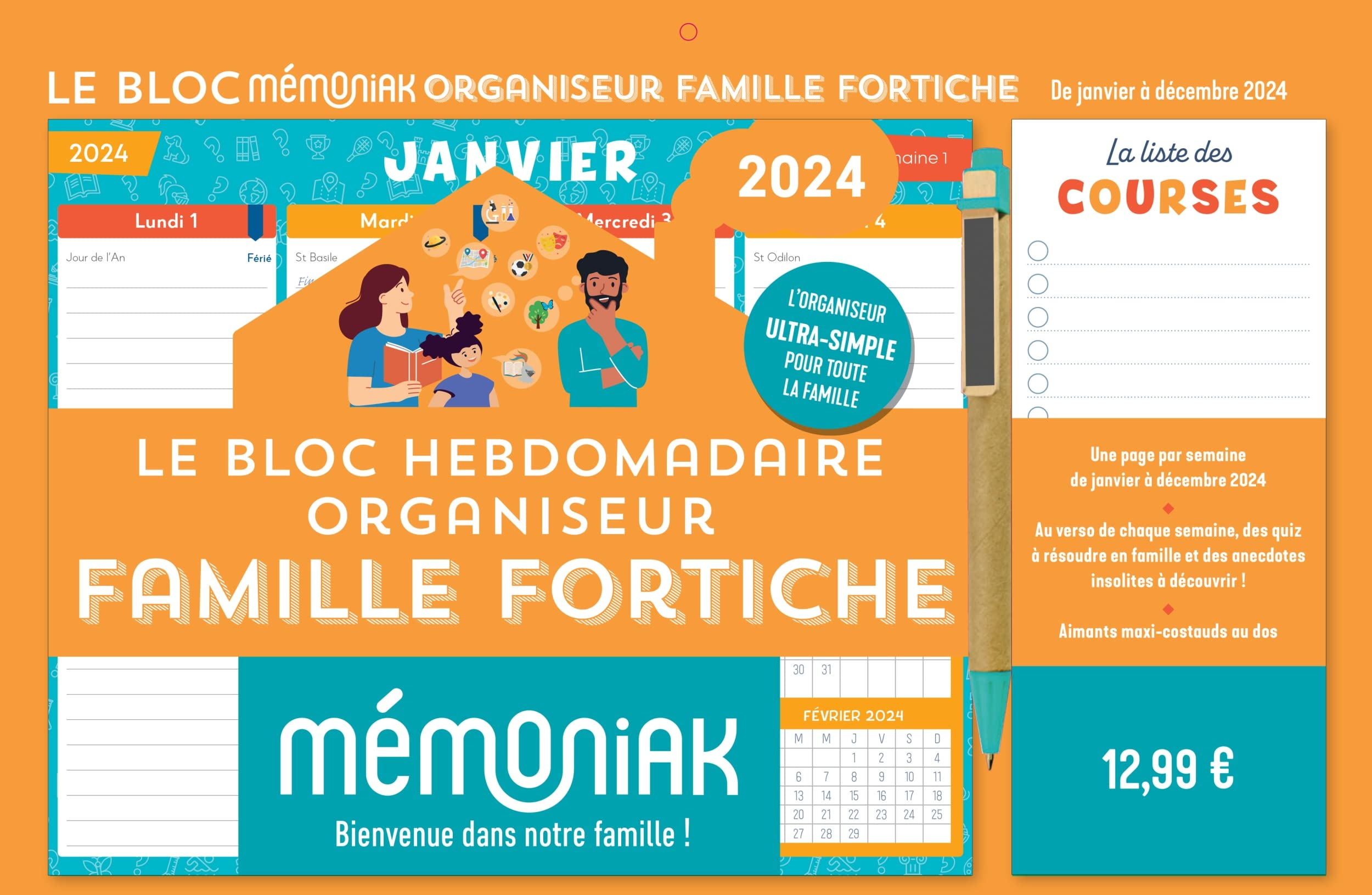 Le bloc hebdomadaire organiseur : famille Fortiche : de janvier à décembre 2024