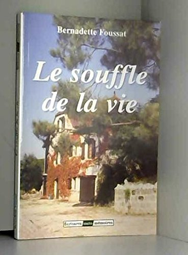 Le souffle de la vie