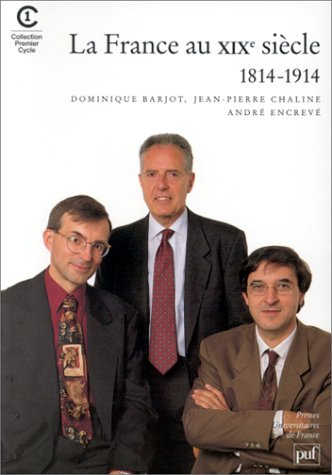 La France au XIXe siècle : 1814-1914