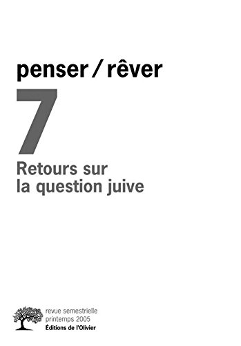 Penser rêver, n° 7. Retours sur la question juive