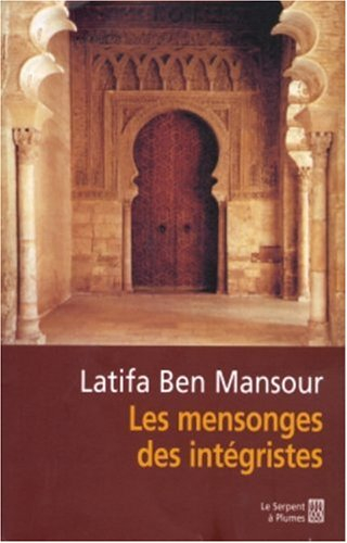 Les mensonges des intégristes