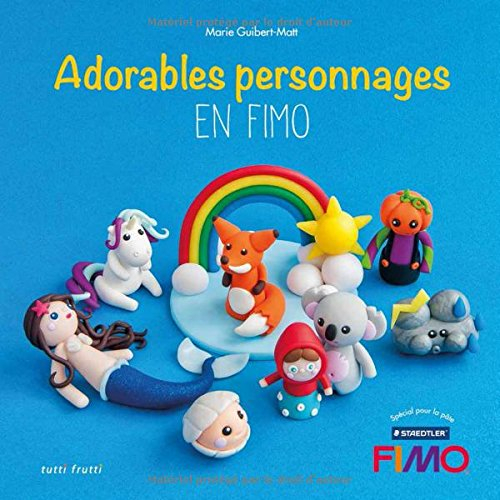 Adorables personnages en Fimo