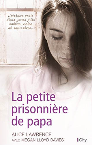 La petite prisonnière de papa