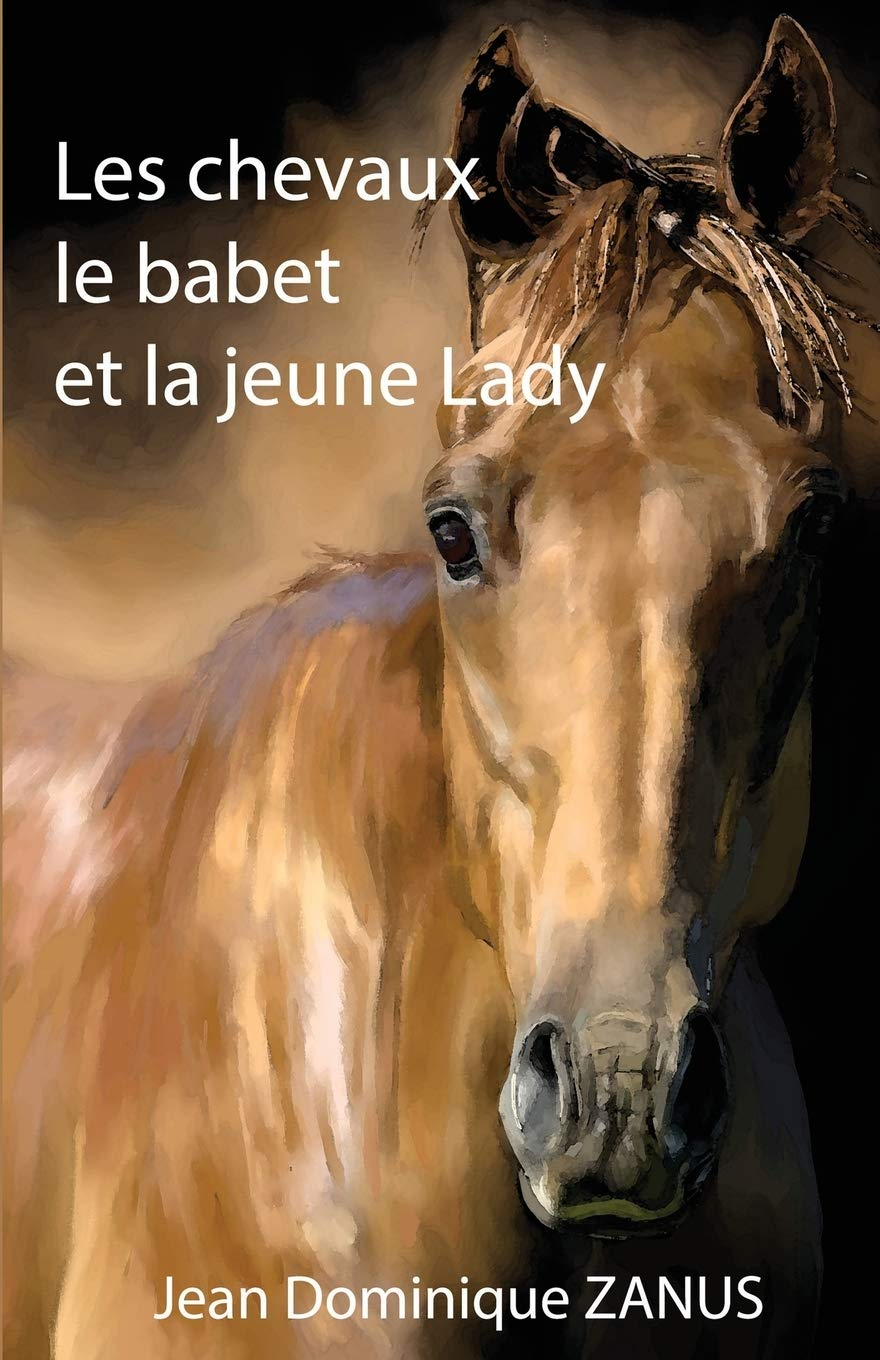 Les chevaux, le babet et la jeune Lady