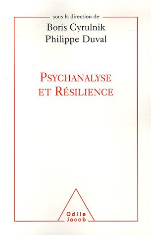 Psychanalyse et résilience