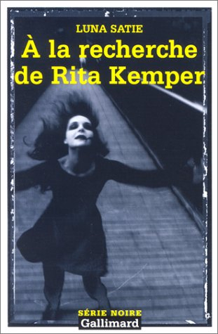 A la recherche de Rita Kemper