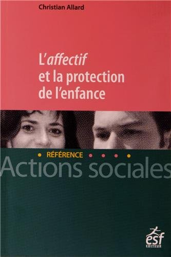 L'affectif et la protection de l'enfance
