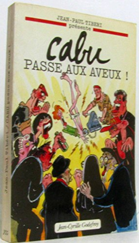 Cabu passe aux aveux
