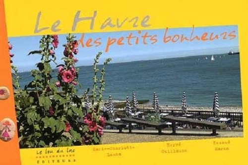 Le Havre des petits bonheurs