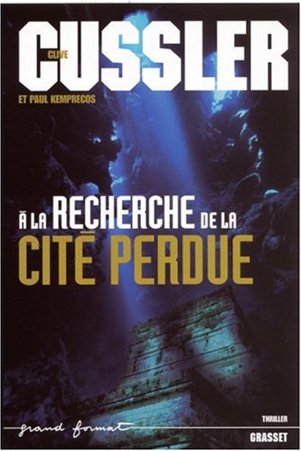 A la recherche de la cité perdue