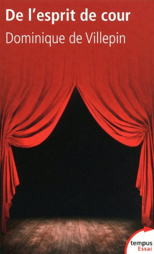 De l'esprit de cour : la malédiction française