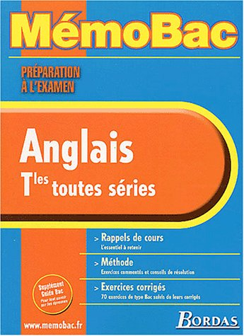 Anglais, terminales toutes séries : rappels de cours, méthode, sujets traités